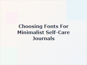 Modern Sans-Serif Fonts for Minimalist Journals