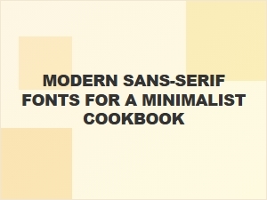 Minimalist Cookbook Typography with Clean Sans Serif Fonts